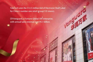 YalaTech fue elegido como proveedor de soluciones de etiquetas electrónicas para estantes por CR Vanguard